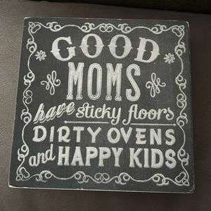 Good moms sign